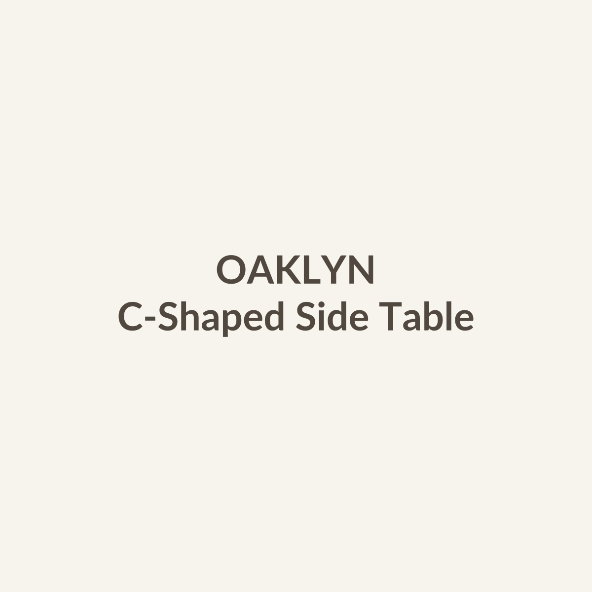 C-Shaped Side Table by OAKLYN